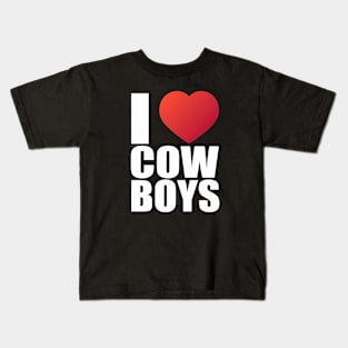 I love cowboys; cowboys; cowboy; rodeo; cowgirl; horses; country; western; rodeo rider; bull riding; horse; hot cowboys; wild west; love; heart; Kids T-Shirt